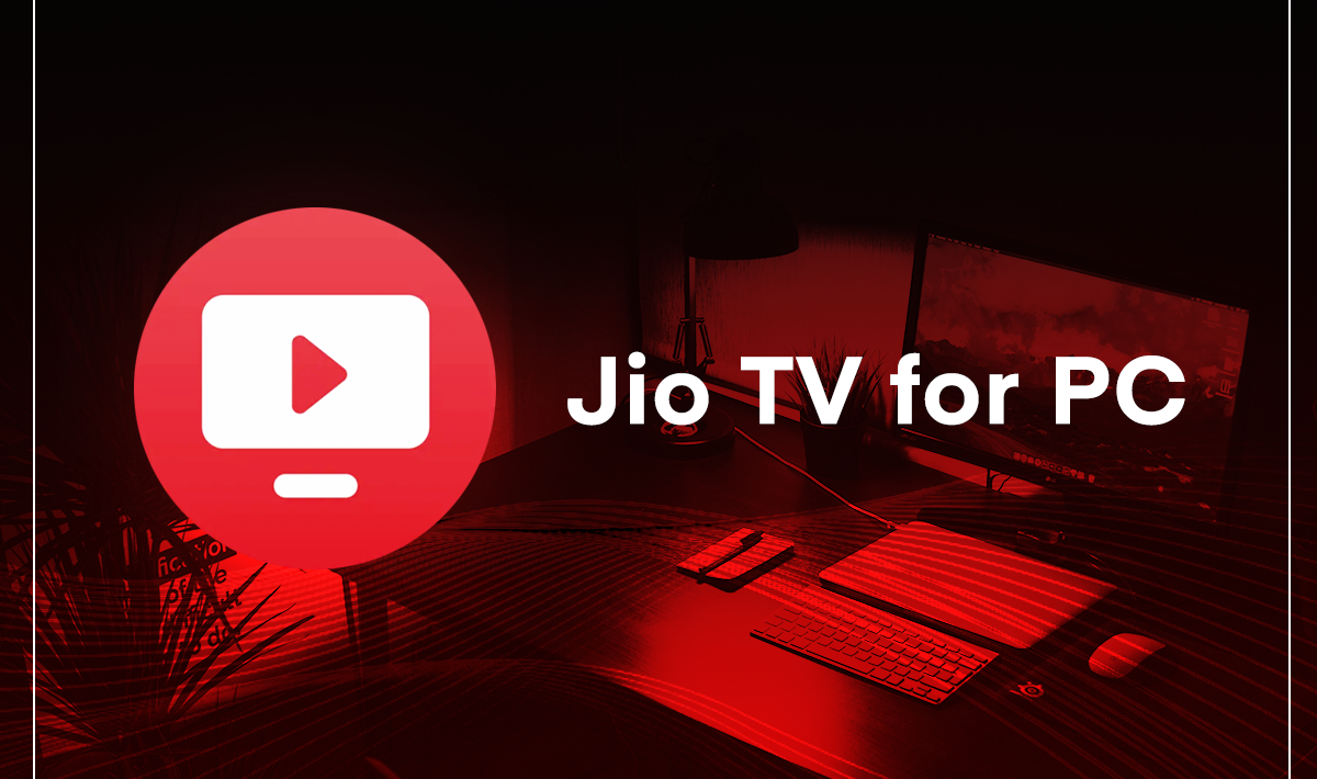Jio Tv for PC