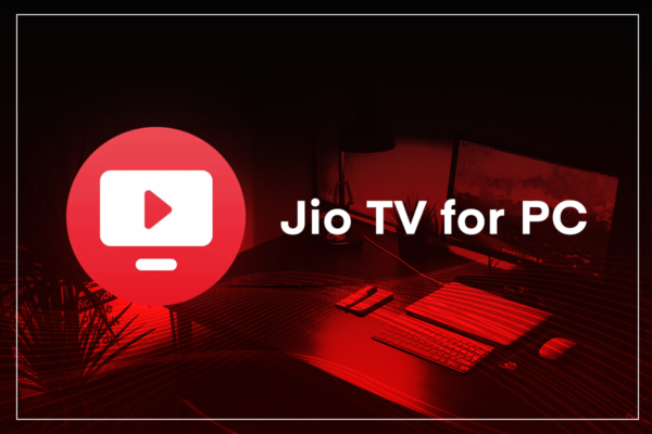 Jio Tv for PC
